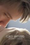 Cold shivers Movie Streaming Online