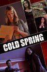 Cold Spring Movie Streaming Online