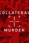 Collateral Murder Movie Streaming Online