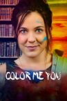 Color Me You Movie Streaming Online