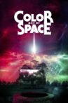 Color Out of Space Movie Streaming Online
