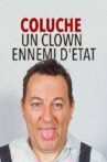Coluche : Un clown ennemi d'état Movie Streaming Online