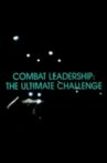 Combat Leadership: The Ultimate Challenge Movie Streaming Online