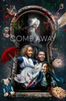 Come Away Movie Streaming Online