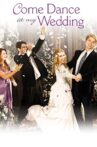 Come Dance at My Wedding Movie Streaming Online