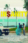 Coming from Insanity Movie Streaming Online