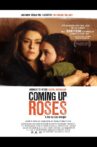 Coming Up Roses Movie Streaming Online