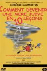 Comment devenir une mère juive en 10 leçons ? Movie Streaming Online