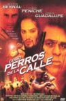 Como Perros de la Calle Movie Streaming Online