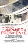 Compañero Presidente Movie Streaming Online