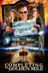 Completing the Golden Mile: The Making of The World's End Movie Streaming Online