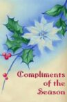 Compliments of the Season Movie Streaming Online