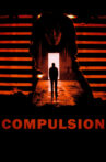 Compulsion Movie Streaming Online