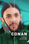 Conan, O Rapaz do Futuro Movie Streaming Online