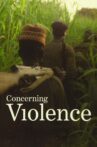 Concerning Violence Movie Streaming Online
