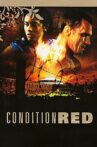 Condition Red Movie Streaming Online