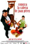 Conozca la cabeza de Juan Pérez Movie Streaming Online