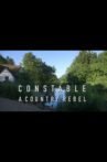 Constable: A Country Rebel Movie Streaming Online