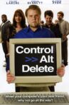 Control Alt Delete Movie Streaming Online