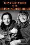 Conversation avec Romy Schneider Movie Streaming Online
