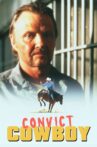 Convict Cowboy Movie Streaming Online