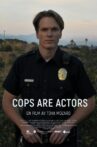 Cops are Actors Movie Streaming Online