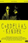 Cordelias Kinder Movie Streaming Online