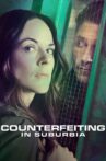 Counterfeiting in Suburbia Movie Streaming Online