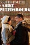 Coup de foudre à Saint-Petersbourg Movie Streaming Online