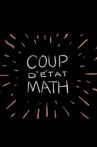 Coup d’etat Math Movie Streaming Online