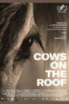 Cows on the Roof Movie Streaming Online
