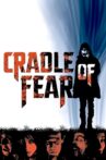 Cradle of Fear Movie Streaming Online