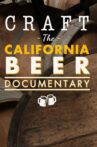 Craft: The California Beer Documentary Movie Streaming Online