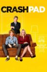 Crash Pad Movie Streaming Online