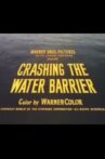 Crashing the Water Barrier Movie Streaming Online