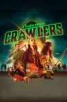 Crawlers Movie Streaming Online