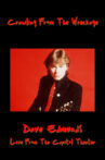 Crawling From the Wreckage: Dave Edmunds Live at the Capitol Theater Movie Streaming Online
