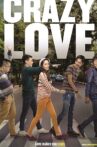 Crazy Love Movie Streaming Online