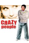 Crazy People Movie Streaming Online