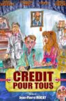 Crédit pour tous Movie Streaming Online