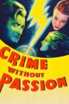 Crime without Passion Movie Streaming Online