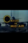 Crisis in Mid-air Movie Streaming Online