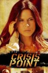 Crisis Point Movie Streaming Online