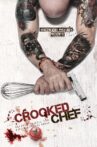 Crooked Chef Movie Streaming Online