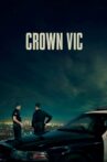 Crown Vic Movie Streaming Online