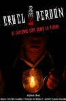 Cruel Perdón Movie Streaming Online