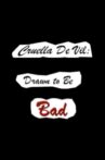 Cruella De Vil: Drawn to Be Bad Movie Streaming Online