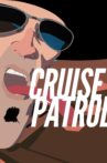 Cruise Patrol Movie Streaming Online