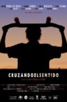 Cruzando el sentido Movie Streaming Online