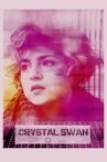Crystal Swan Movie Streaming Online